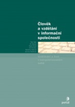 Člověk a vzdělání v informační společnosti