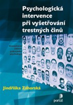 Psychologická intervence při vyšetřování trestných činů