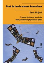 Úvod do teorie masové komunikace, 4. rozšířené a přepracované vydání