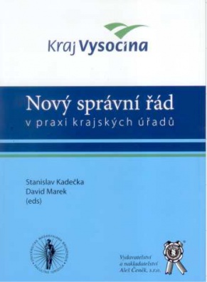 Nový správní řád v praxi krajských úřadů