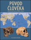 Původ člověka (Ilustrovaná historie lidské evoluce)