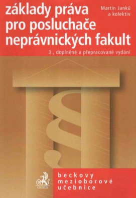 Základy práva pro posluchače neprávnických fakult, 3. vydání