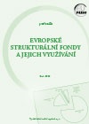 Evropské strukturální fondy a jejich využívání