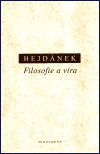 Hejdánek - Filosofie a víra