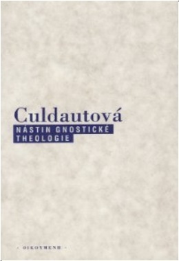 Culdautová - Nástin gnostické theologie