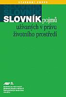 Slovník pojmů užívaných v právu životního prostředí