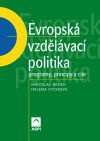 Evropská vzdělávací politika. Programy, principy a cíle