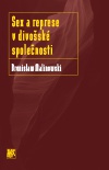 Sex a represe v divošské společnosti