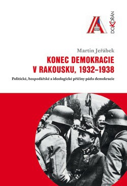 Konec demokracie v Rakousku, 1932-1938