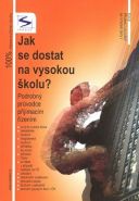 Jak se dostat na vysokou školu? Podrobný průvodce přij. říz.