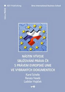 Nástin vývoje sbližování práva ČR s právem Evropské unie ve vybraných dokumentech