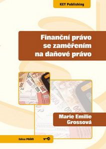 Finanční právo se zaměřením na daňové právo