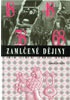 Zamlčené dějiny 1918-1938-1948-1968