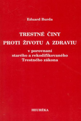 Trestné činy proti životu a zdraviu