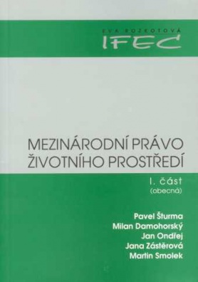 Mezinárodní právo životního prostředí, 1. část (obecná)