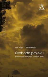 Svoboda projevu - Demokracie, rovnost a svoboda slova