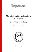 Morfologie ruštiny v překladech a cvičeních Podstatná jména