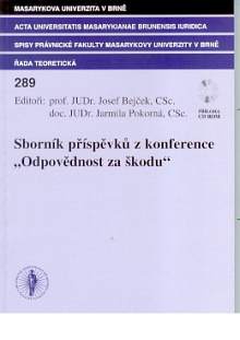 Sborník příspěvků z konference "Odpovědnost za škodu"