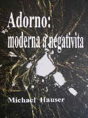 Adorno: moderna a negativita