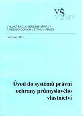 Úvod do systémů právní ochrany průmyslového vlastnictví