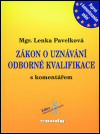 Zákon o uznávání odborné kvalifikace s komentářem