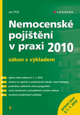 Nemocenské pojištění v praxi 2010,zákon s výkladem