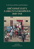 Občanské elity a obecní samospráva 1848-1948