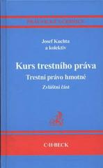 Kurs trestního práva - trestní právo hmotné - zvláštní část