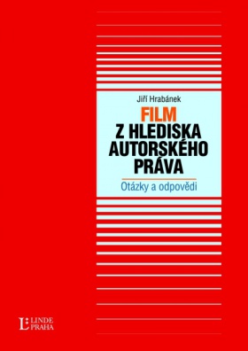 Film z hlediska autorského práva (Otázky a odpovědi)