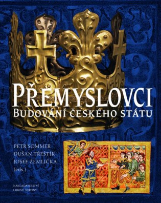 Přemyslovci - budování českého státu