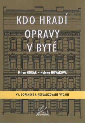 Kdo hradí opravy v bytě XV.vyd.