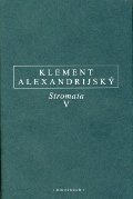 Klement Alexandrijský-Stromata V.