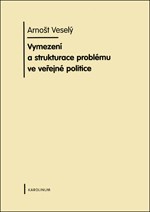 Vymezení a strukturace problému ve veřejné politice