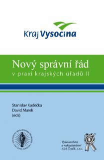 Nový správní řád v praxi krajských úřadů II