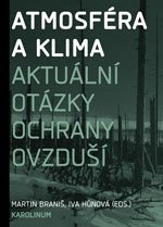 Atmosféra a klima. Aktuální otázky ochrany ovzduší