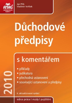 Důchodové předpisy s komentářem 2010 6.vyd.