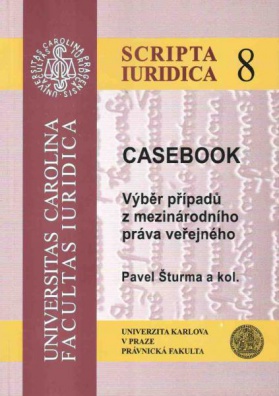 CASEBOOK. Výběr případů z mezinárodního práva veřejného