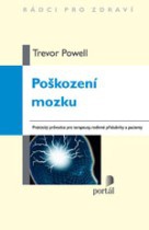 Poškození mozku-praktický průvodce pro terapeuty,rodinné příslušníky a pacienty