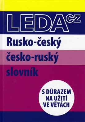 Rusko-český česko-ruský slovník s důrazem na užití ve větách