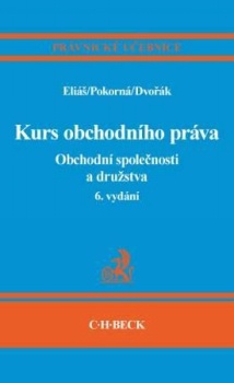 Kurs obchodního práva - obchodní společnosti a družstva, 6. vydání