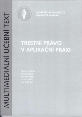 Trestní právo v aplikační praxi + CD - 2.vydání