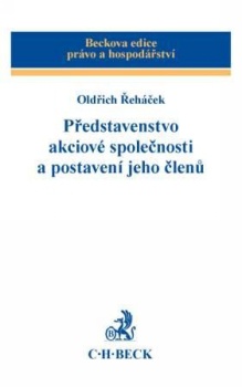 Představenstvo akciové společnosti a postavení jeho členů