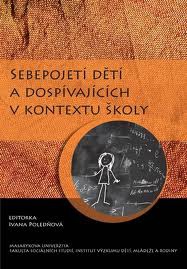 Sebepojetí dětí a dospívajících v kontextu školky