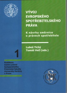 Vývoj evropského spotřebitelského práva. K návrhu směrnice o právech spotřebitele