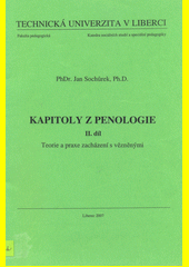 Kapitoly z penologie II.díl - Teorie a praxe zacházení s vězněnými