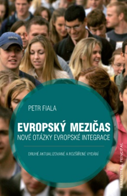 Evropský mezičas - nové otázky evropské integrace