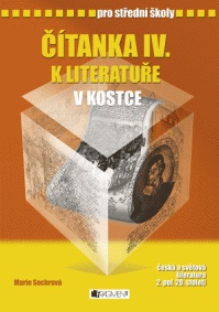 Čítanka IV. k literatuře v kostce