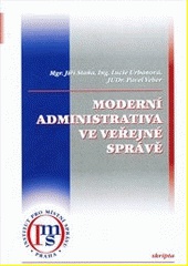 Moderní administrativa ve veřejné správě