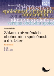 Zákon o přeměnách obchodních společností a družstev. Komentář - 2. díl