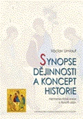 Synopse dějinnosti a koncept historie